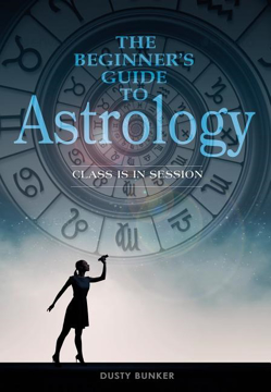 Bild på Beginners guide to astrology - class is in session