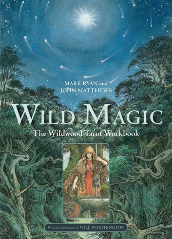 Bild på Wild Magic: The Wildwood Tarot Workbook (F