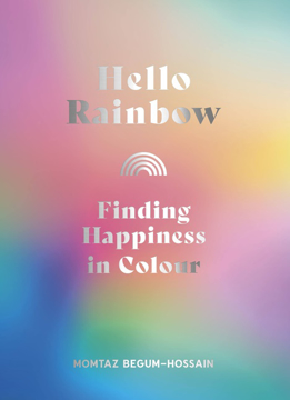 Bild på Hello Rainbow: Finding Happiness in Colour