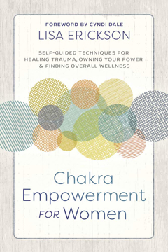 Bild på Chakra Empowerment for Women: Self-Guided Techniques for Healing Trauma, Owning Your Power & Finding Overall Wellness