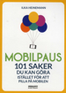 Bild på Mobilpaus: 101 saker som du kan göra istället för att pilla på mobilen