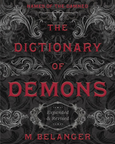 Bild på The Dictionary Of Demons: Expanded And Revised : Names Of The Damned
