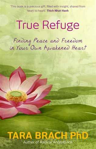 Bild på True refuge - finding peace and freedom in your own awakened heart