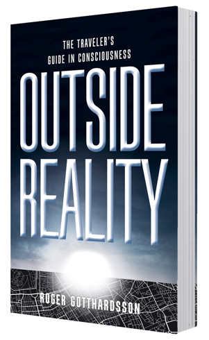 Bild på Outside the reality : the traveler's guide in consciousness