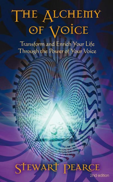 Bild på Alchemy of voice - transform and enrich your life through the power of your