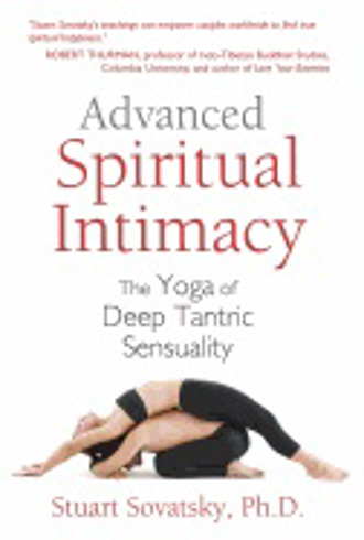 Bild på Advanced spiritual intimacy - the yoga of deep tantric sensuality