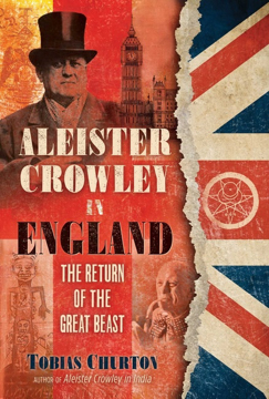 Bild på Aleister Crowley In England : The Return of the Great Beast