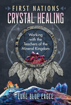 Bild på First Nations Crystal Healing