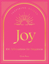 Bild på Joy A Guide to Mindful Meditations and Affirmations to Help