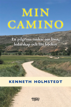 Bild på Min Camino: en pilgrims tankar om livet, ledarskap och lite hockey