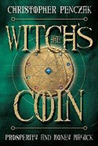 Bild på The Witch's Coin: Prosperity and Money Magick