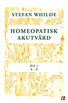Bild på Homeopatisk akutvård. Del 1 (A-F)