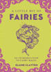 Bild på Little bit of fairies - an introduction to fairy magic