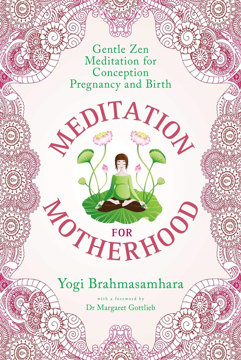 Bild på Meditation For Motherhood : Gentle Zen Meditation For Conception,  Pregnancy and Birth