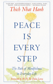 Bild på Peace Is Every Step