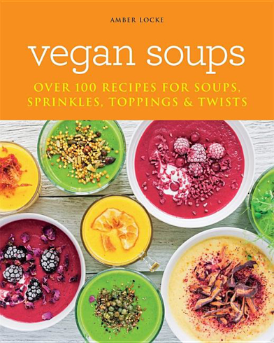 Bild på Vegan Soups: Over 100 Recipes For Soups