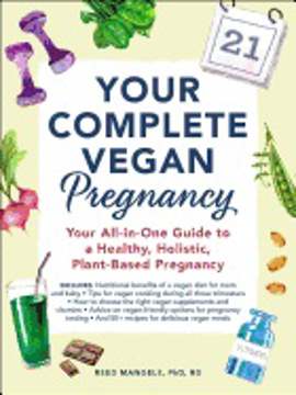 Bild på Your Complete Vegan Pregnancy