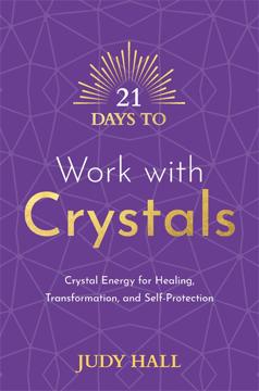 Bild på 21 Days to Work with Crystals
