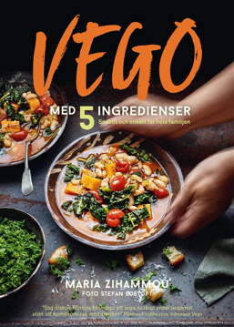 Bild på Vego med 5 ingredienser : snabbt och enkelt för hela familjen