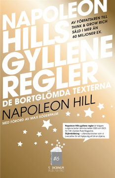 Bild på Napoleon Hills Gyllene Regler - De bortglömda texterna