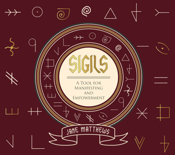 Bild på Sigils : A Tool for Manifesting and Empowerment