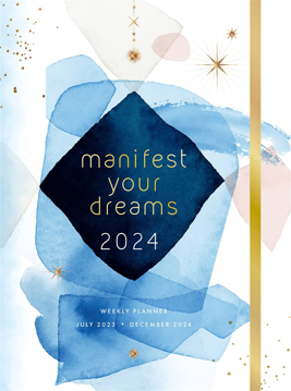 Bild på Manifest Your Dreams 2024 Weekly Planner July 2023 - December 2024