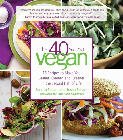 Bild på 40-Year-Old Vegan : 75 Recipes to Make You Leaner, Cleaner,