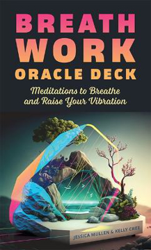 Bild på Breathwork Oracle Deck: Meditations to Breathe and Raise Your Vibration