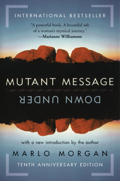 Bild på Mutant Message Downunder (10Th Anniversary Edition)