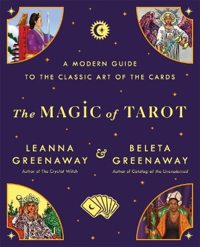 Bild på The Magic of Tarot: A Modern Guide to the Classic Art of the Cards