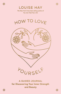 Bild på How to Love Yourself a Guided Journal for Discovering Your Inner Strength : Diary