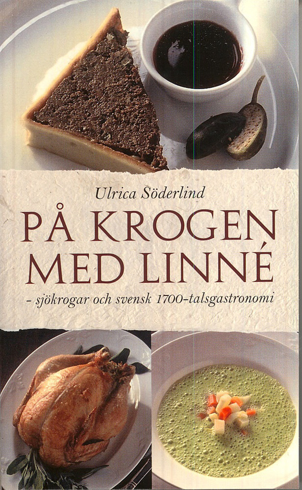 Bild på På krogen med Linné : sjökrogar och svensk 1700-talsgastronomi