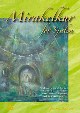 Bild på Mirakelkur för Själen – Gröna boken