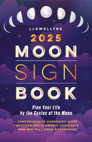 Bild på Llewellyn's 2025 Moon Sign Book: Plan Your Life by the Cycles of the Moon