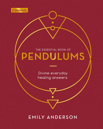 Bild på ESSENTIAL BOOK OF PENDULUMS: Divine Everyday Healing Answers (H)