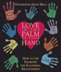 Bild på Love In Palm Of Your Hand : How to Use Palmistry for Successful Relationships