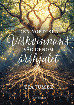 Bild på Den nordiska Viskvinnans väg genom årshjulet