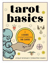Bild på Tarot Basics: A Guide to Using & Interpreting the Cards