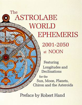 Bild på Astrolabe World Ephemeris--2001-2050 At Noon (W/Charts For E