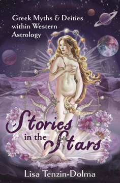 Bild på Stories in the Stars: Greek Myths and Deities within Western Astrology