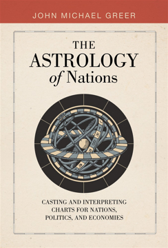 Bild på The Astrology of Nations: Casting and Interpreting Charts for Nations, Politics, and Economies
