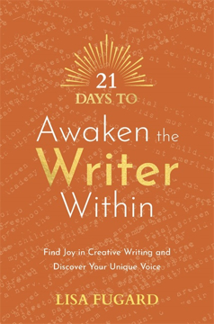 Bild på 21 Days to Awaken the Writer Within