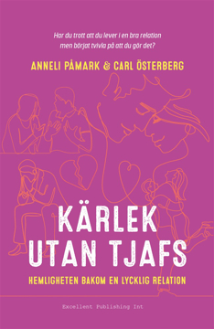 Bild på Kärlek utan tjafs : hemligheten bakom en lycklig relation