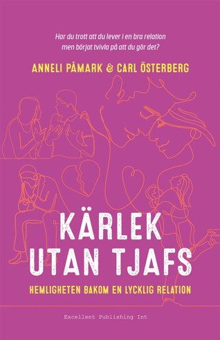 Bild på Kärlek utan tjafs : hemligheten bakom en lycklig relation