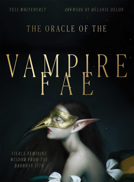 Bild på Oracle of the Vampire Fae: Fierce Feminine Wisdom for the Baobhan Sith