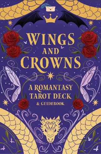 Bild på Wings and Crowns: The Romantasy Tarot Deck and Guidebook