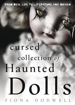 Bild på A Cursed Collection of Haunted Dolls: From Real Life to Literature and Movies