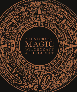 Bild på A History of Magic, Witchcraft, and the Occult
