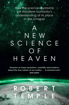 Bild på A New Science of Heaven: How the new science of plasma physics is shedding light on spiritual experience