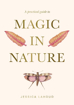 Bild på A Practical Guide to Magic in Nature
